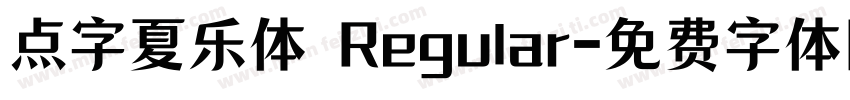点字夏乐体 Regular字体转换